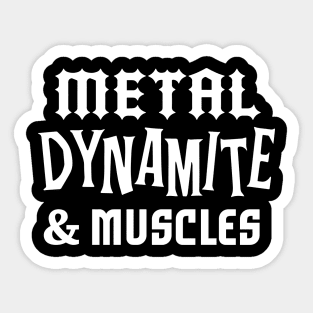 Metal Dynamite and Muscles Sticker